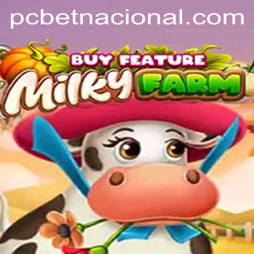Explore the Enchanting World of MilkyFarmBuyFeature: A Betnacional Exclusive